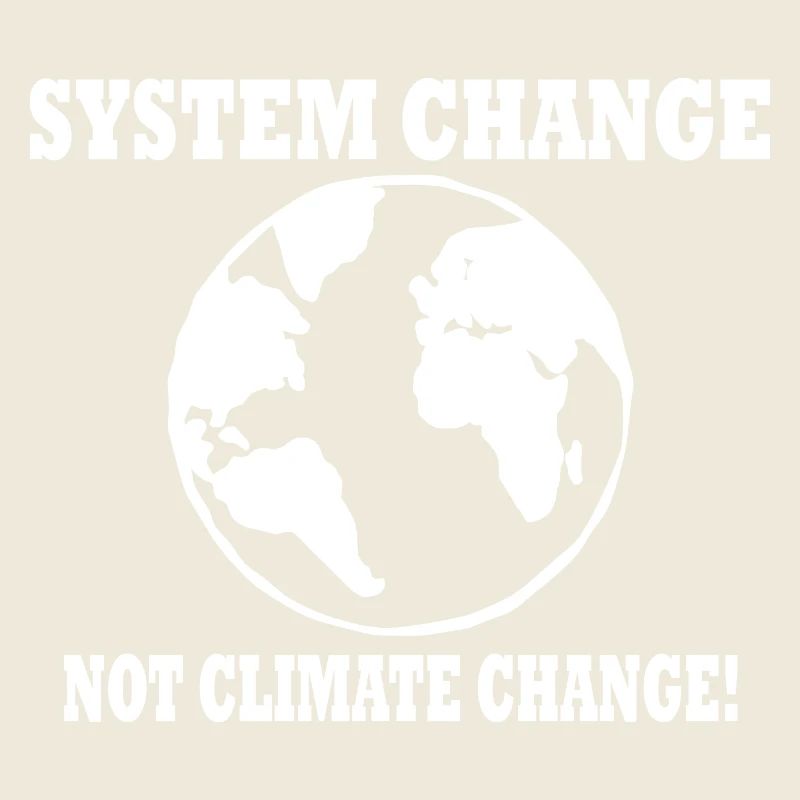 system change not climate change