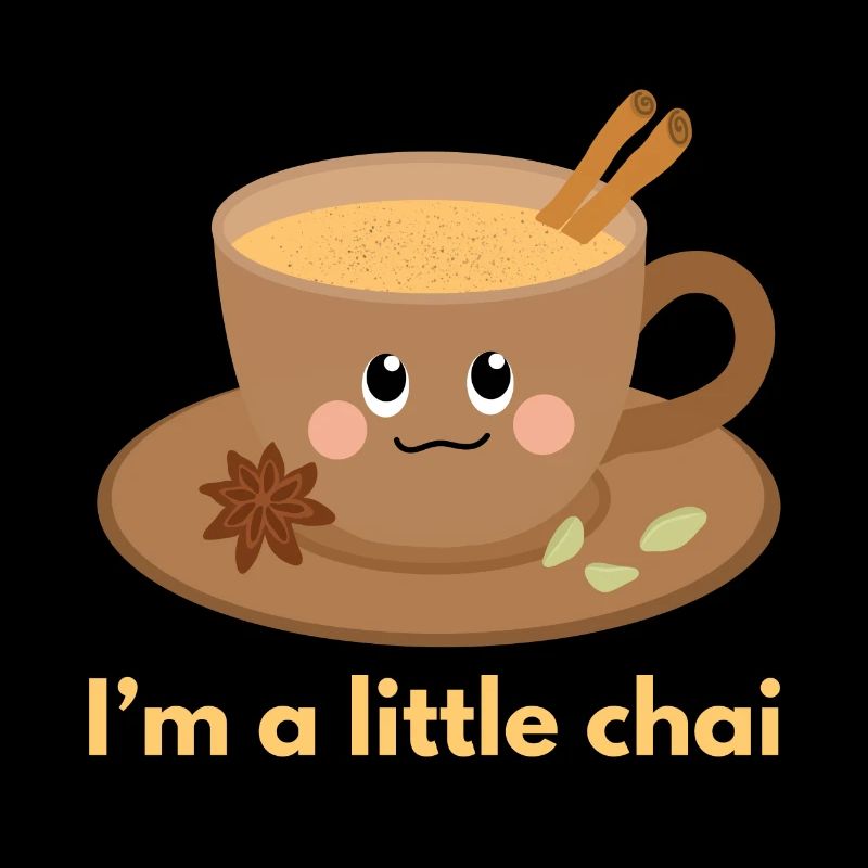 Je suis un peu chai