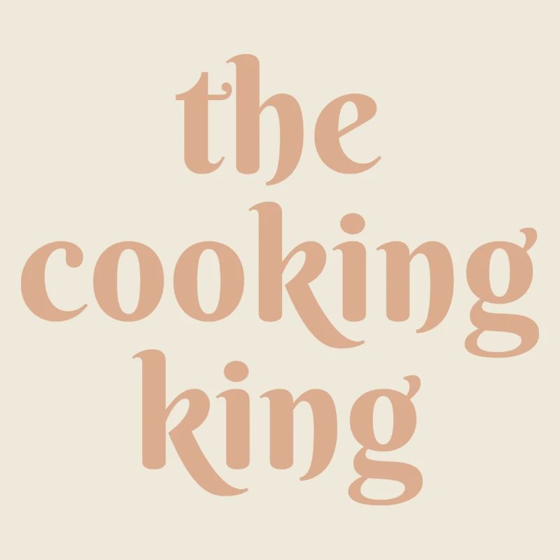 The Cooking King Saying