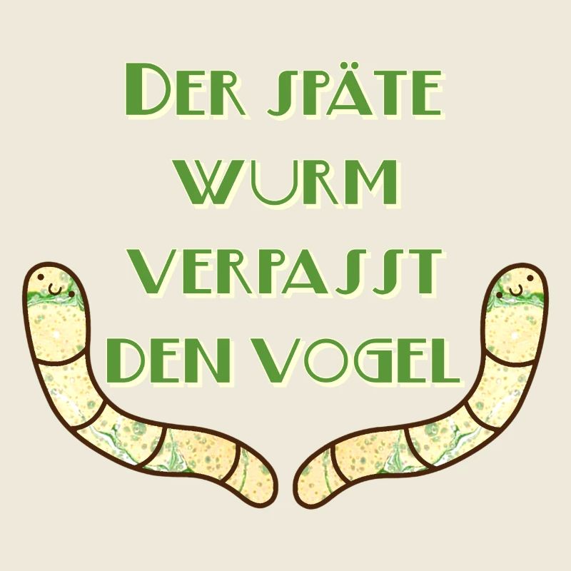der späte wurm verpasst den vogel e 1