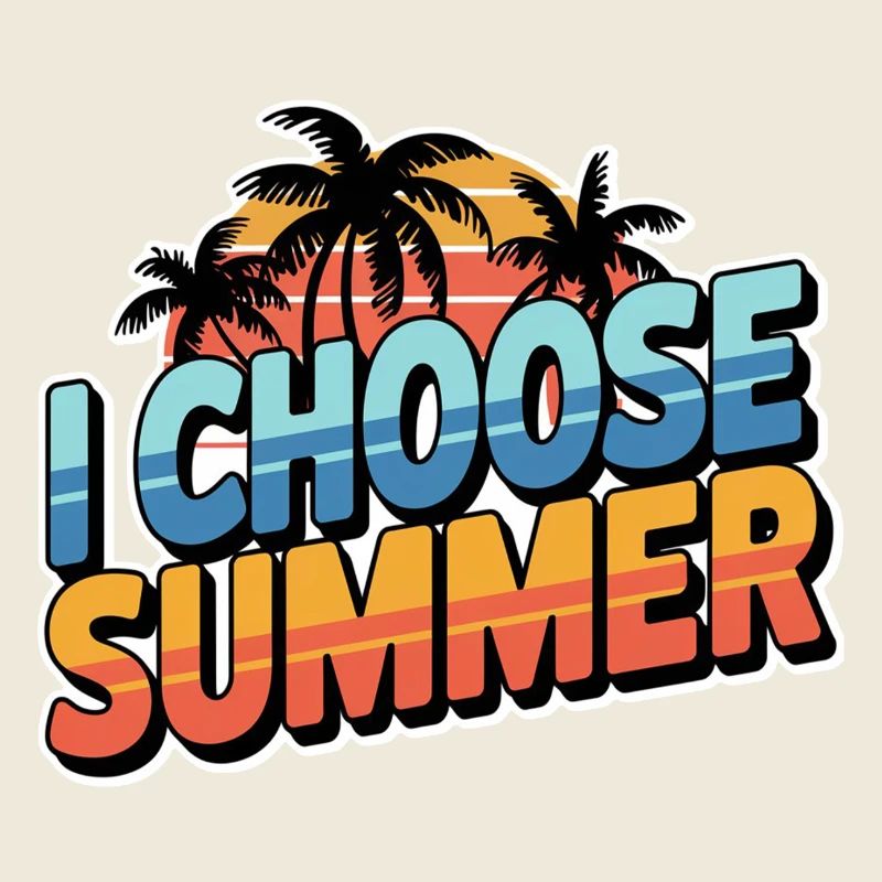 Choose Summer
