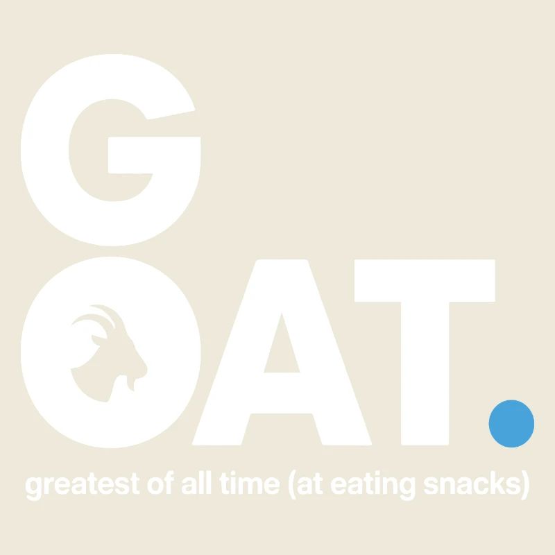 GOAT Snack Spruch