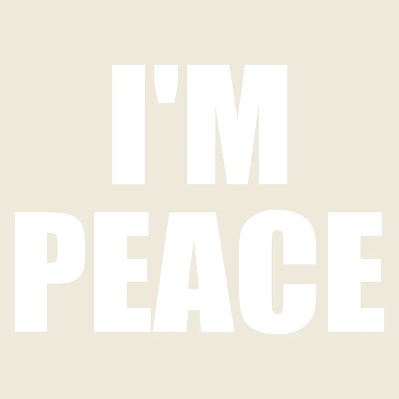 i come in peace i'm peace