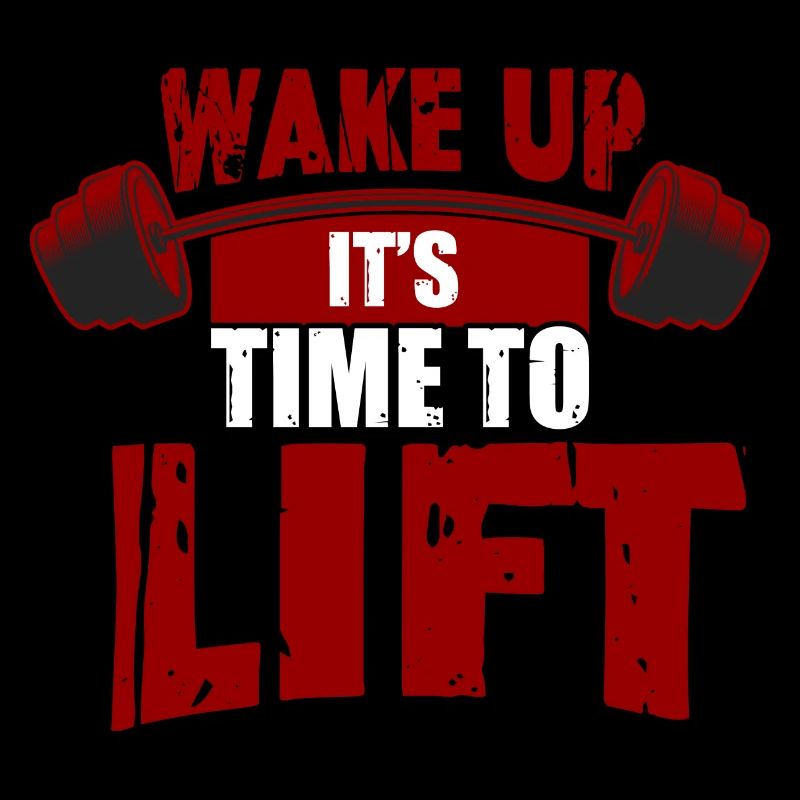 Wake Up It's Time To Lift - Workout
