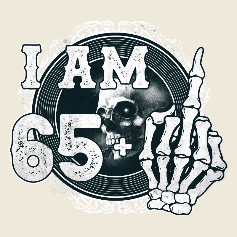 I'm 65 plus 1 middle finger Skull funny 66th