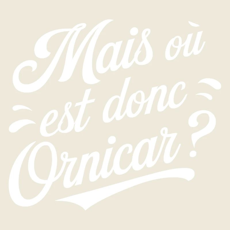 Mais où est donc Ornicar ?