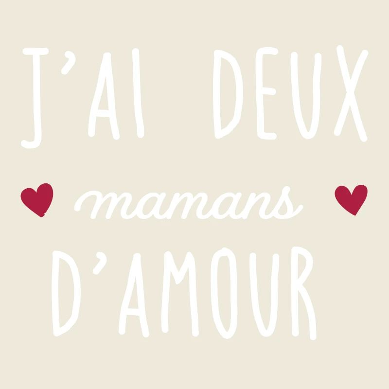 J'ai deux mamans d amour