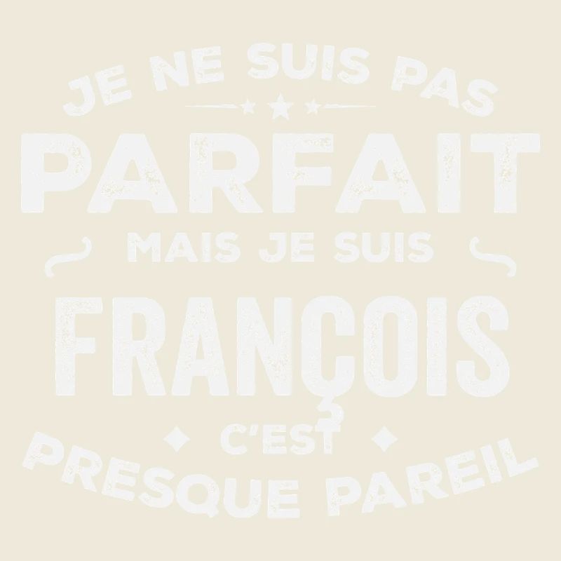 François Ein Vorname, eine Geschichte, eine Persönlichkeit