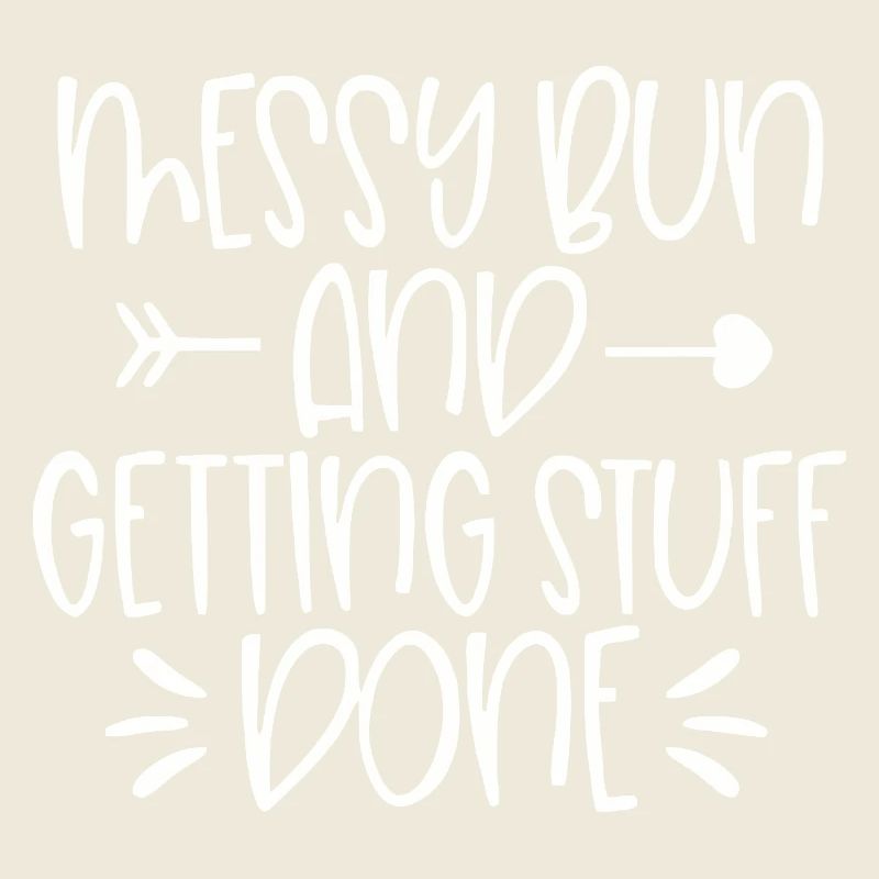 Messy Run and Getting Stuff Done Quote