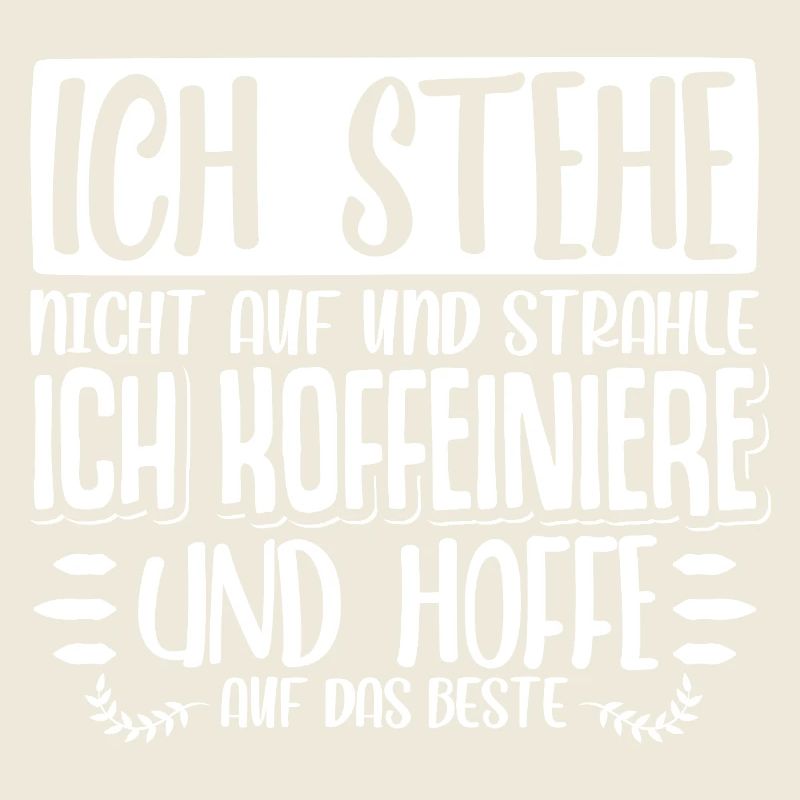 kaffee Spruch Kaffeetrinker kaffeeliebhaber
