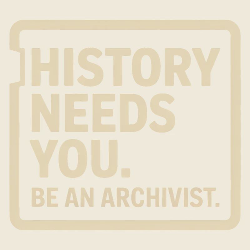 Die Geschichte braucht dich: Sei Archivar