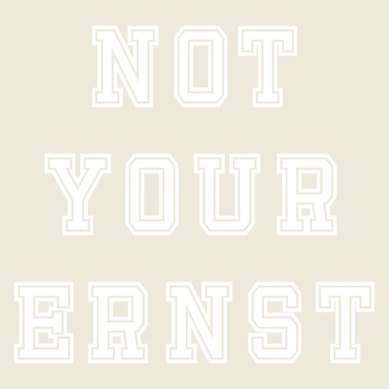 Pas votre Ernst Design