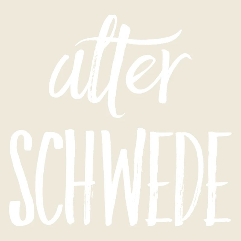 Old Swede - Lustiger Spruch - Funny