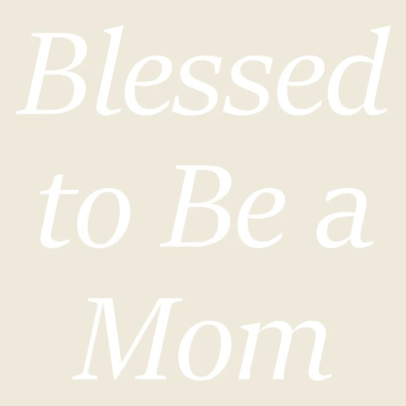 Blessd to Be a Mom