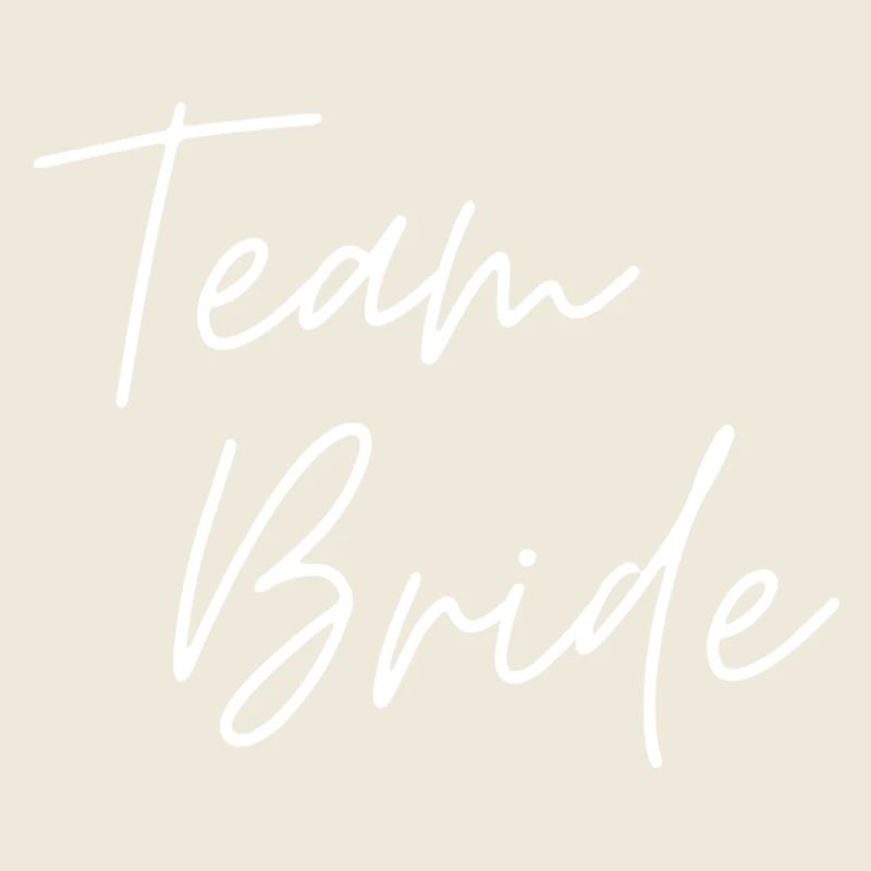 Team Bride