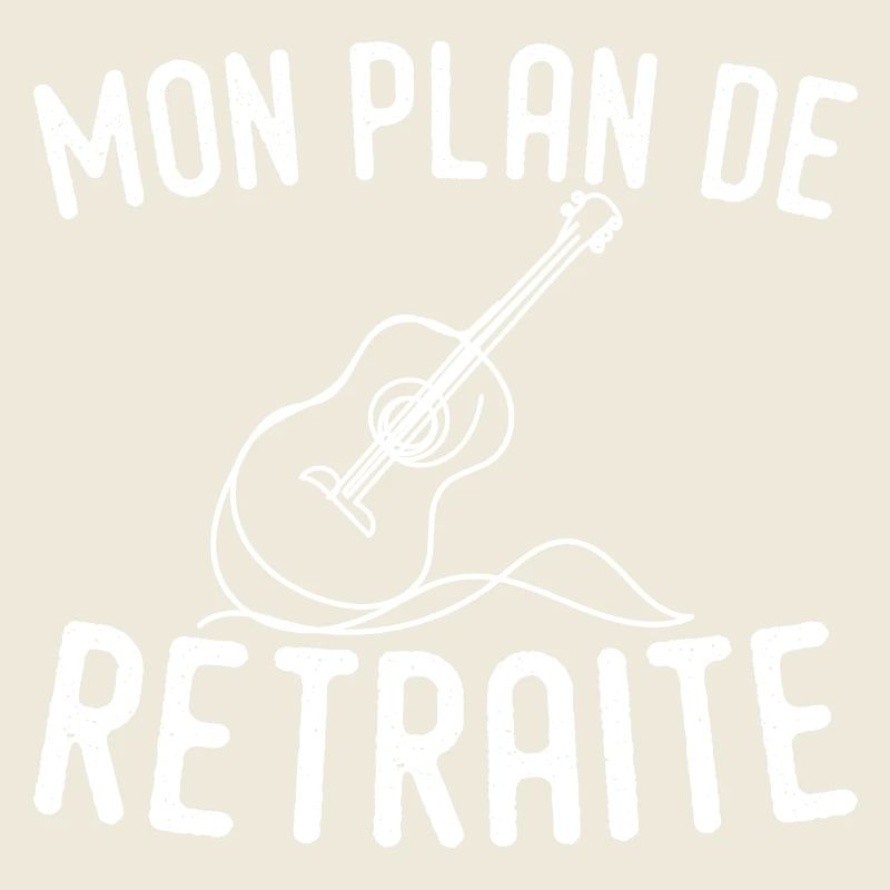 Mon Plan de Retraite la Guitare - Cadeau Guitare