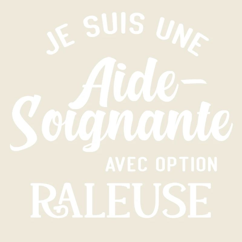 je suis une aide soignante, râleuse aide-soignante