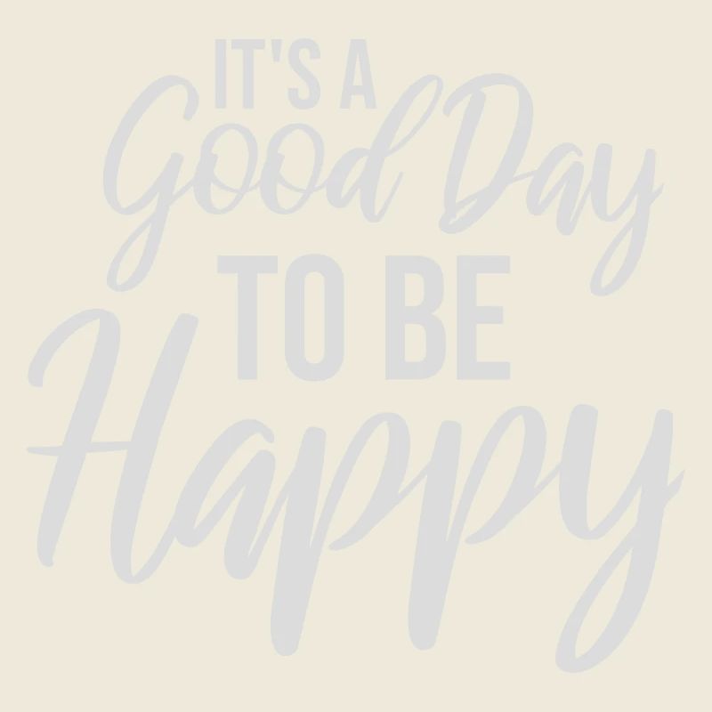 Bonjour sois heureux Motivation positive Dire bonheur