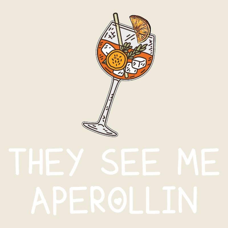 They see me Aperollin' – Summer Drink Spritz
