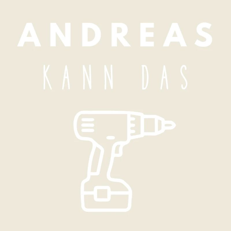 Andreas Name Handwerker Werkzeug Akkuschrauber