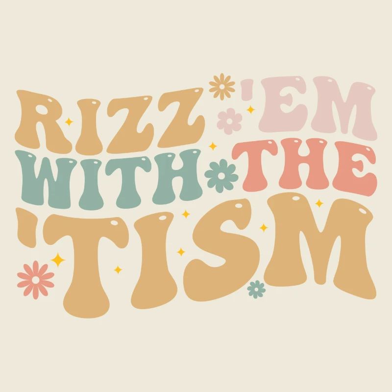 Rizz Em With The Tism