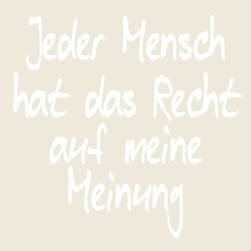 Statement Sprüche Humor Witz Spruch Recht Meinung