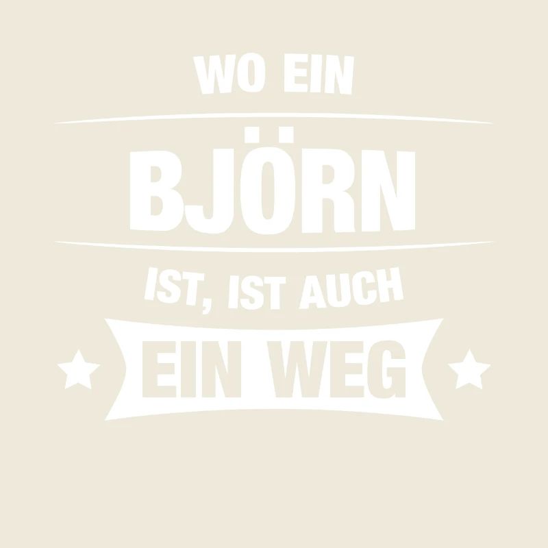 BJÖRN Spruch Geschenkidee Geburtstag Witzig Cool