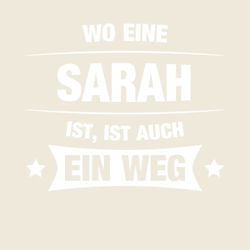 SARAH Spruch Geschenkidee Geburtstag Witzig Cool