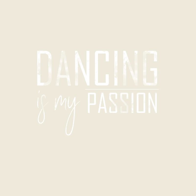 DANCING IS MY PASSION Tee Shirt & Gift