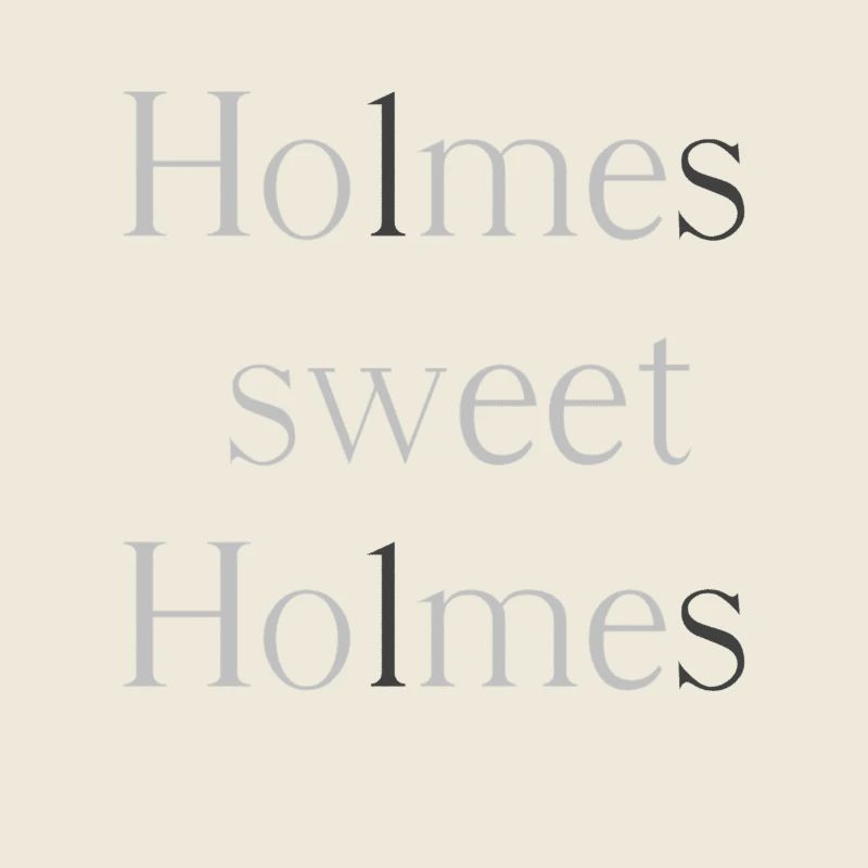 Holmes, douce Holmes