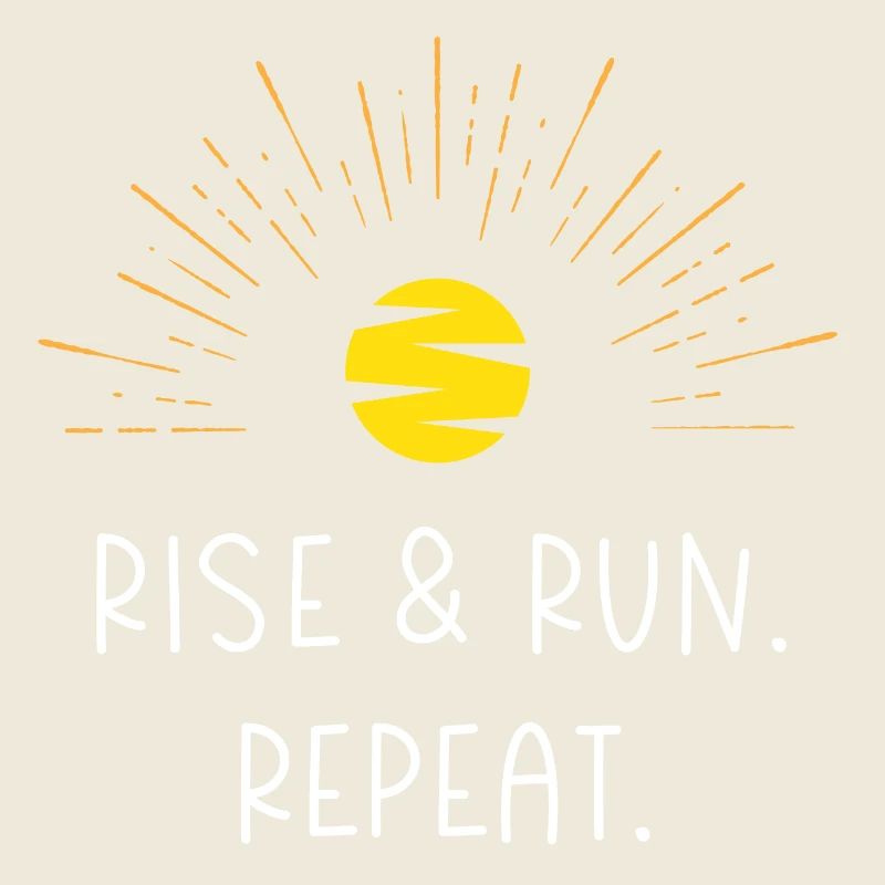 Levez-vous et courez. Répéter.