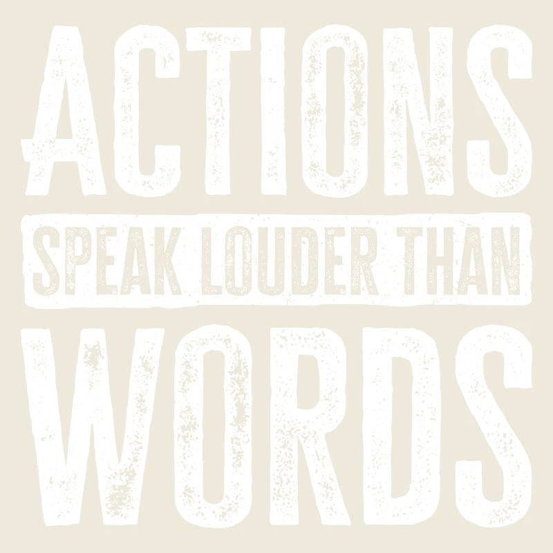 Les actions sont plus éloquentes que les mots - Motivation Gift
