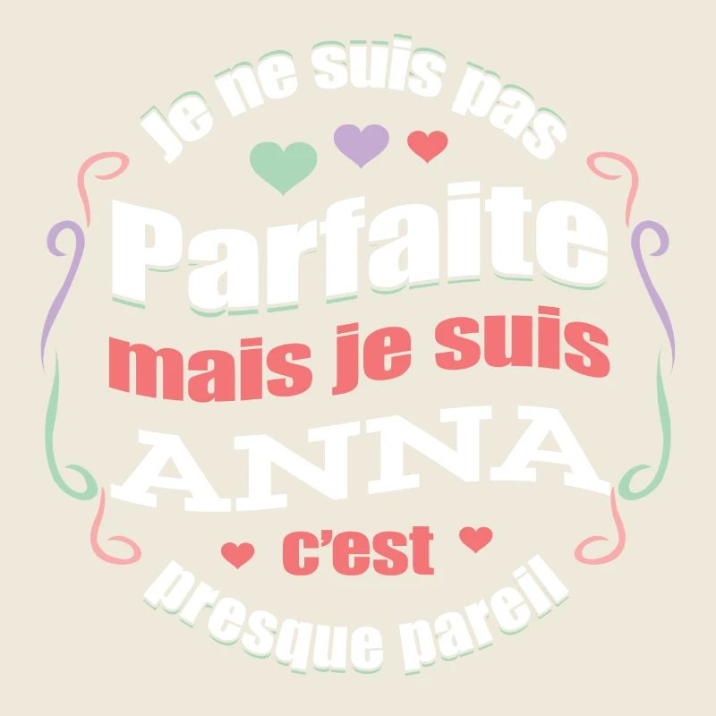 ANNA PARFAITE - PRENOM ANNA