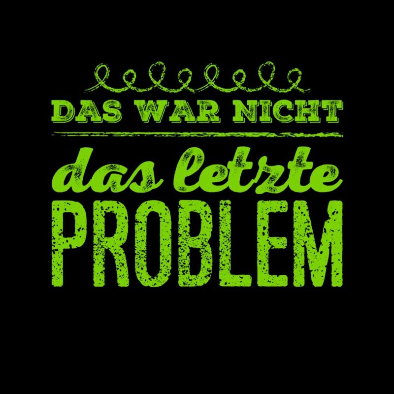 ich bin ein Problemlöser