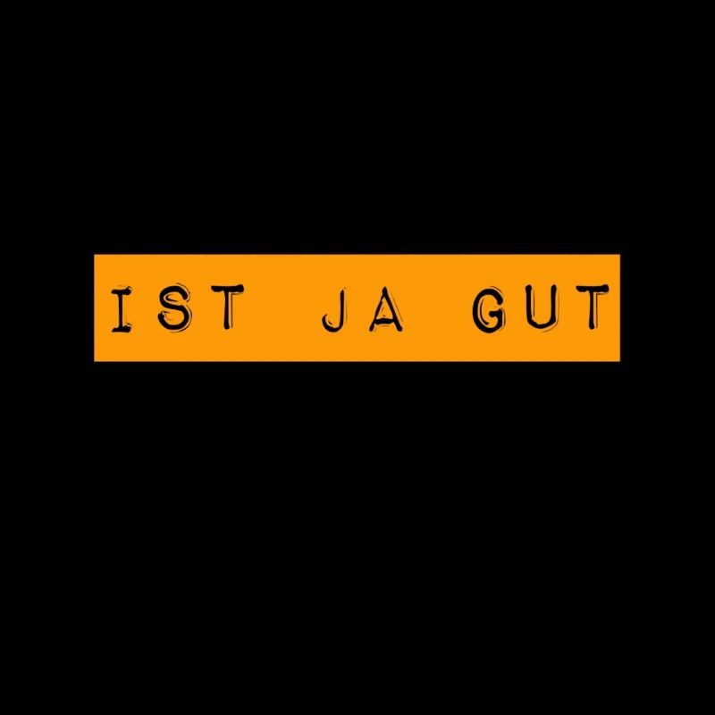 ist ja schon gut
