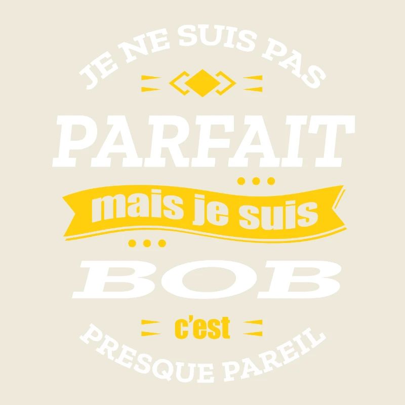 BOB PARFAIT - PRENOM BOB