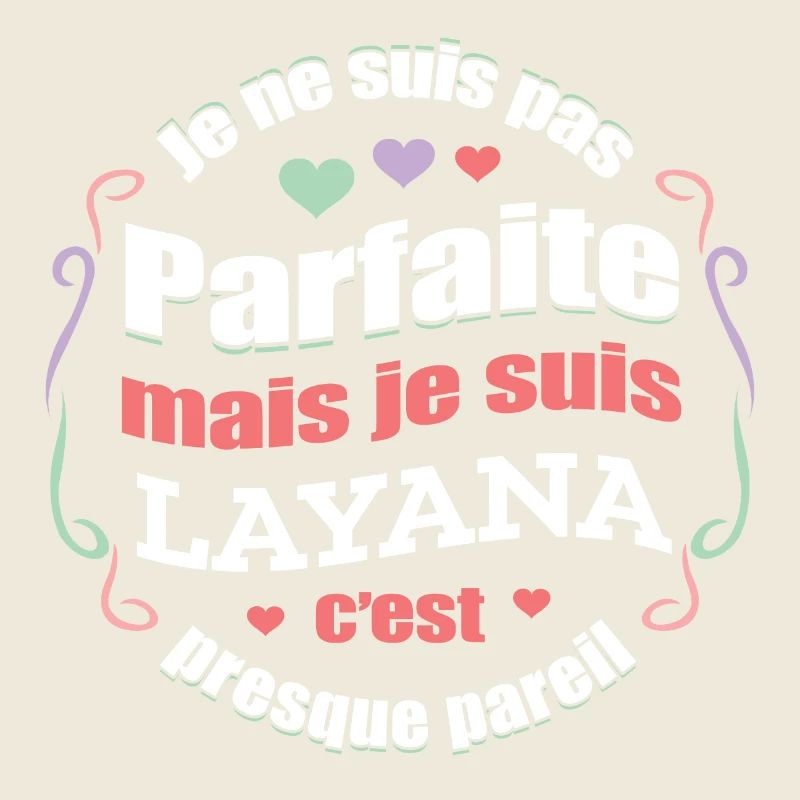 LAYANA PARFAITE - PRENOM LAYANA