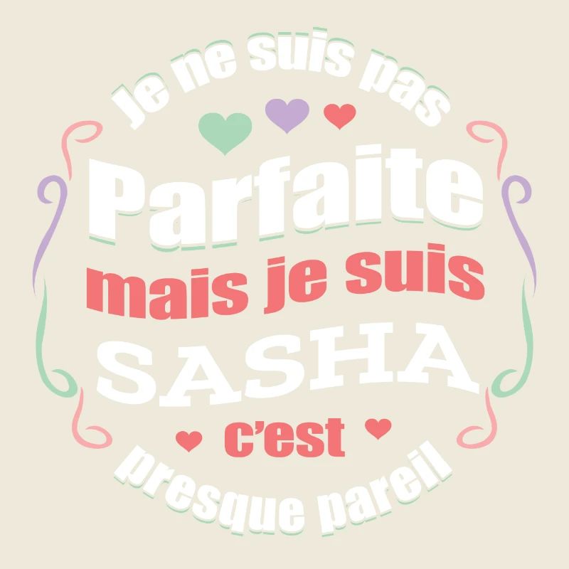 SASHA PARFAITE - PRENOM SASHA