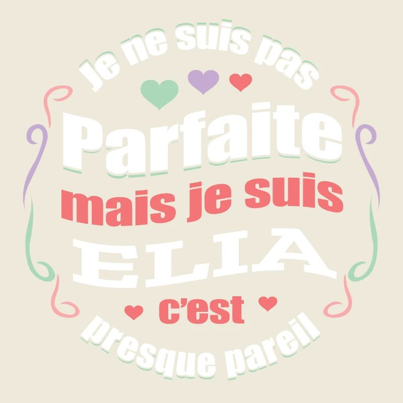 ELIA PARFAITE - PRENOM ELIA