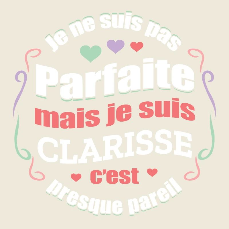 CLARISSE PARFAITE - PRENOM CLARISSE