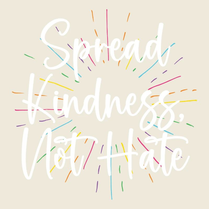 LGBT Pride Month - Spread Kindness Not Hate