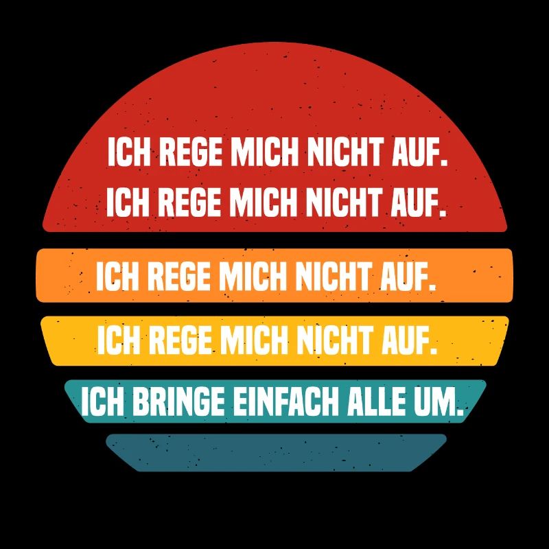 I DON'T GET UPSET, I JUST KILL EVERYONE