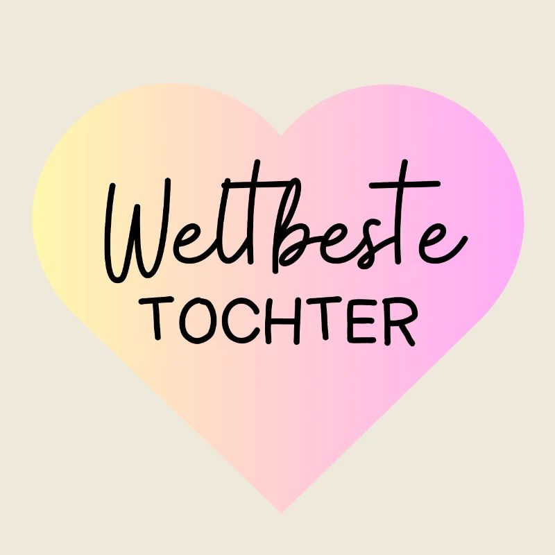 Weltallerbeste Tochter