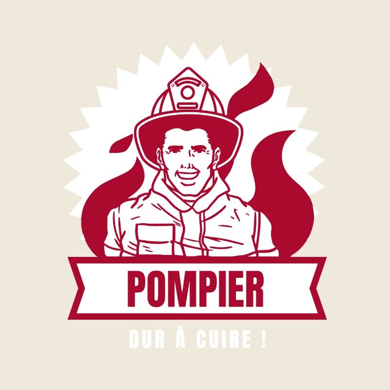 POMPIER, DUR À CUIRE !