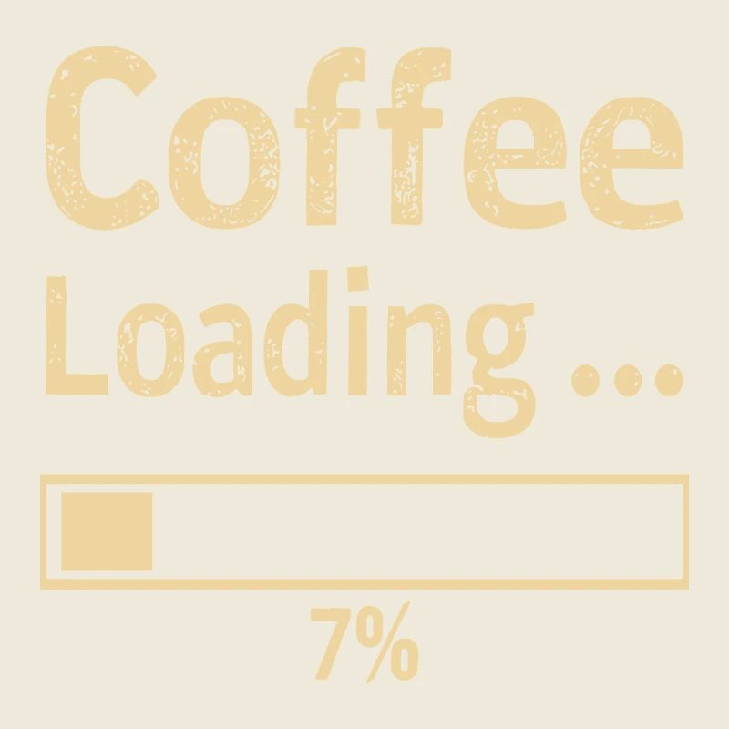 Coffee Loading Spruch Zitat