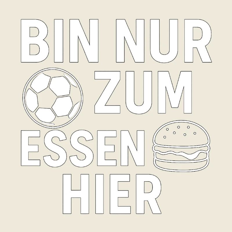 Bin nur zum Essen hier 