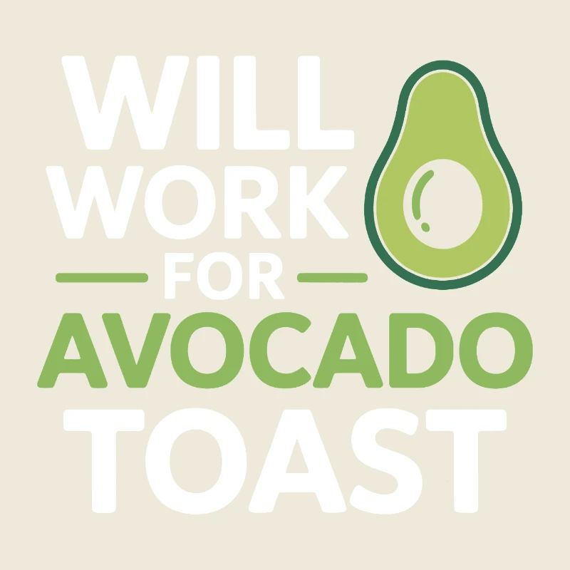 Will Work For Avocado Toast Dietitian Expert 