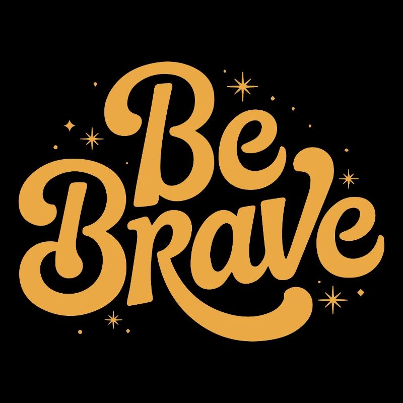 Be Brave Script Emblem
