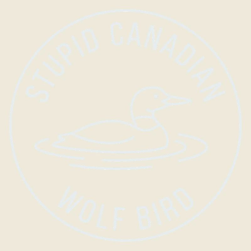 Stupid Canadian Wolf Bird Duck Graphic Design