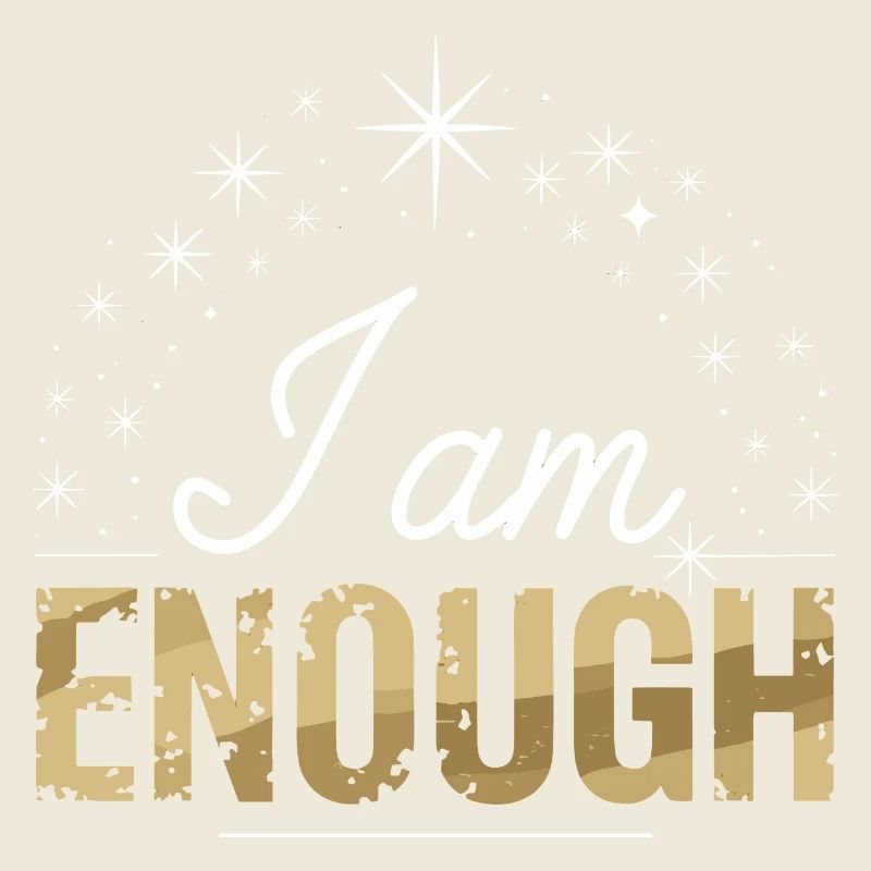 I Am Enough Self Love Saying Motivation